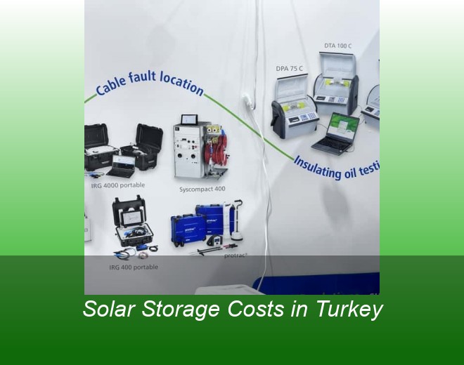 Solar Storage Costs in Turkey